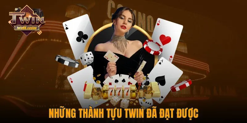 Những thành tựu Twin đã đạt được